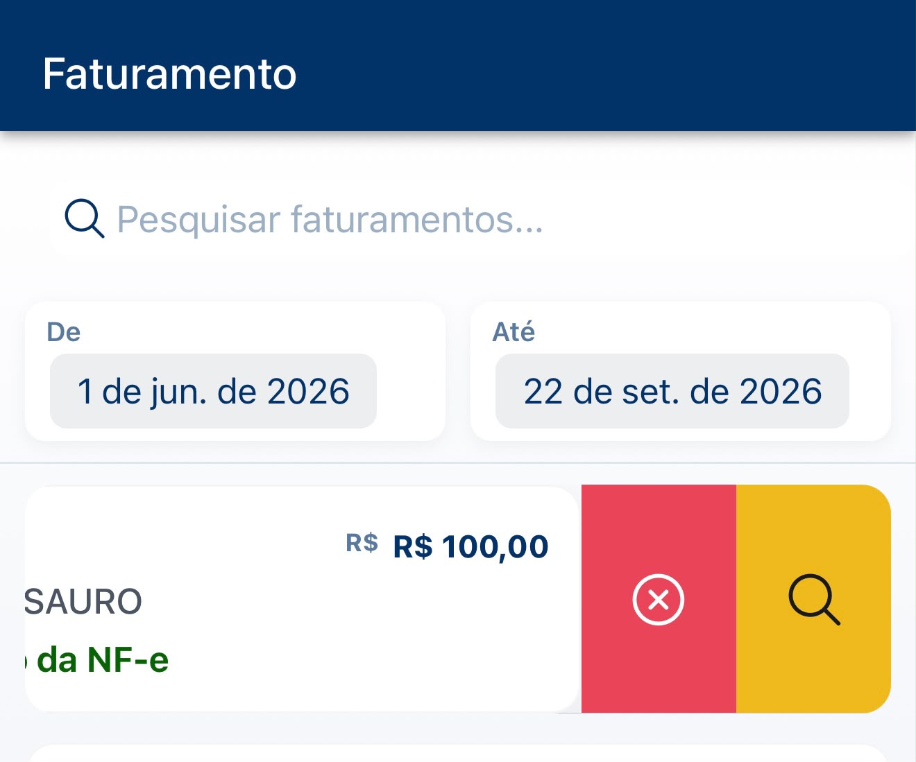 alt:Imagem da NFe deslizado para a esquerda na tela Faturamento, exibindo o botão amarelo de consultar 